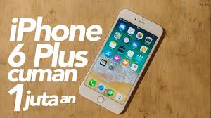 We did not find results for: Iphone 6 Plus Cuman 1 Jutaan Tapi Ya Minussss Youtube