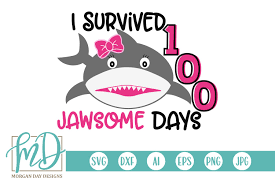Valentine's day related 3d svg files for cricut, silhouette, sizzix and many other svg compatible electronic cutting machines. Shark School 100 Days Of School 100th Day Svg 195037 Cut Files Design Bundles