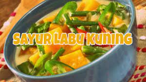 Cara Memasak Sayur Labu Kuning Labu Sayuran Resep Masakan Indonesia