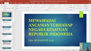 Mewaspadai ancaman terhadap nkri youtube. Kelas Xi Bab V Mewaspadai Ancaman Terhadap Negara Kesatuan Republik Indonesia Youtube