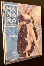 Manara Maestro Dell'Eros #2: I Borgia | Milo Manara