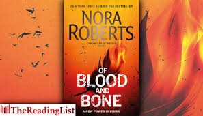 Her honors include a total of 861 weeks on the new york times bestseller list and being the first author inducted into the romance writers of america hall of fame. Of Blood And Bone The New Book By Nora Roberts An Epic Story Of Love War Family And Magic The Reading List