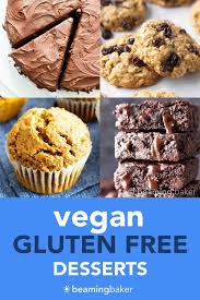 A collection of the 65 best gluten free vegan thanksgiving recipes out there! Best Vegan Gluten Free Desserts Formerly 15 Pv Nb Desserts Beaming Baker Gluten Free Desserts Holiday Vegan Gluten Free Desserts Gluten Free Desserts