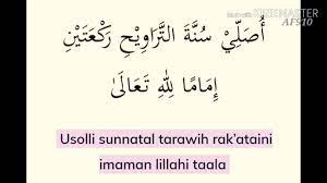 Ibadah ini bisa dilakukan sendirian atau bagi anda yang berniat mengerjakan ibadah sholat tarawih, berikut ini kami tampilkan bacaan niat sholat tarawih 2 rakaat yang benar. Niat Solat Terawih Imam Makmum Sendiri Youtube