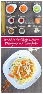30 Minuten Rote Linsen Bolognese Mit Spaghetti Schnelle Einfache Rezepte Rezept Rote Linsen Bolognese Rezepte Bolognese