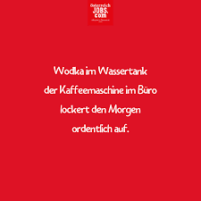 Buro Arbeitswelt Arbeitsleben Spruche Motivierende Spruche Lustige Spruche Spruche
