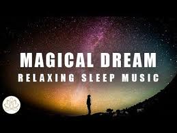 Relaxing Sleep Music Soothing Bedtime Music Deeper Sleeping Music Magical Dream Youtube Relaxing Music Sleep Bedtime Music Meditation Music Sleep