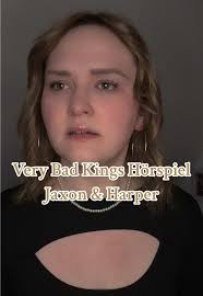 Very Bad Kings Harper