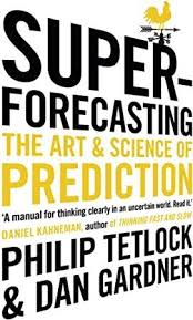 Free Read Superforecasting The Art And Science Of Prediction Science Books To Read Got Books