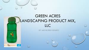 10601 turtle creek rd, lexington, ok 73051. Green Acres Landscaping Product Mix Llc By Imevboreh Ikharo Ppt Download