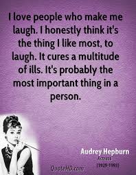To make an audience laugh, i would suggest saying things that have made other audiences laugh in the past. Quotes About Make Me Laugh 120 Quotes
