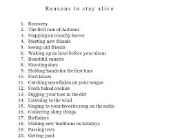 Reasons To Stay Alive Alive Quotes Words Staying Alive