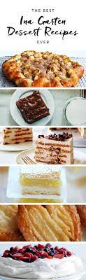 Best ina garten dessert recipes from 17 best images about dessert on pinterest. Ina Garten S Best Dessert Recipes Dessert Recipes Ina Garten Desserts Fun Desserts