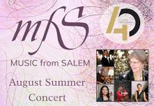 Music From Salem August Summer Concert