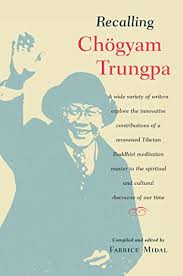 Recalling Chogyam Trungpa To View Further For This Item Visit The Image Link Buddhist Practices Buddhist Meditation Books