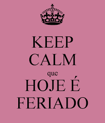 Pqp, olha o topic semelhante que a hardmob achou: Qual E O Feriado De Hoje