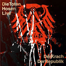 Ich werde die gans dem reichen bringen und ihn um brot bitten. Die Toten Hosen Live Der Krach Der Republik Cd Bei Jpc De