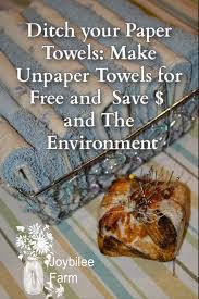 Save money by making unpaper towels. Ditch Your Paper Towels And Make Unpaper Towels For Free