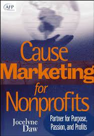 Doing your own marketing can be confusing, time consuming, and costly. Cause Marketing For Nonprofits Partner For Purpose Passion And Profits Afp Fund Development Series The Afp Wiley Fund Development Series Book 166 English Edition Ebook Daw Jocelyne Amazon De Kindle Shop
