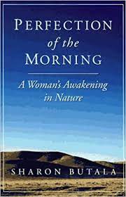 Both woman and women are used to indicate females. Perfection Of The Morning A Woman S Awakening In Nature Amazon De Butala Sharon Fremdsprachige Bucher