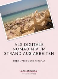 Als Digitale Nomadin Vom Strand Aus Arbeiten Uber Mythos Und Realitat Digitale Nomaden Nomaden Mythen