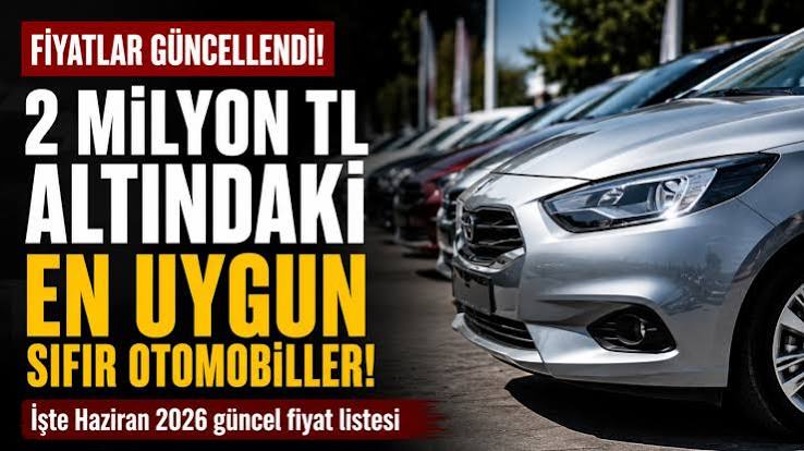 Sıfır Otomobil Fiyatları Uçtu: 2 Milyon Altı Seçenekler Neredeyse Yok!