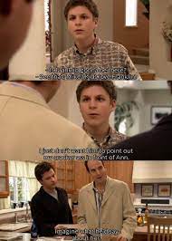 May 14, 2021 · best arrested development quotes, lessons in what not to do. George Michael Arrested Development George Michael Arrested Development Arrested Development Quotes