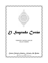 Download as pdf, txt or read online from scribd. Pdf El Sagrado Coran Traduccion De Julio Cortes Franco Cortes Academia Edu