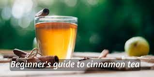 Beginner S Guide To Cinnamon Tea All About The Spice Tea