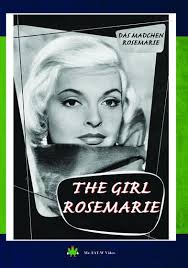 Amazon.com: The Girl Rosemarie : Rolf Thiele, Luggi Waldleitner, Jo Herbst,  Erich Kuby, Rolf Thiele, Rolf Ulrich, Nadja Tiller, Peter van Eyck, Carl  Raddatz, Gert Fröbe, Hanne Wieder, Mario Adorf, Jo Herbst,