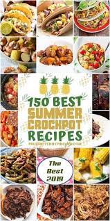 150 Best Summer Crockpot Recipes Recipe Sus 9 Summer Recipes Dinner Summer Crockpot Recipes Crockpot Recipes Slow Cooker