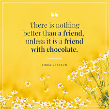 A true friend is someone who thinks you are a good egg even though he knows that you those truly linked don't need correspondence, when they meet again after many years apart, their. 120 Friendship Quotes Your Best Friend Will Love Proflowers