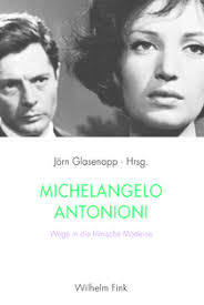 <b>Wilhelm Fink</b> Verlag: Michelangelo Antonioni - 7262a09ade