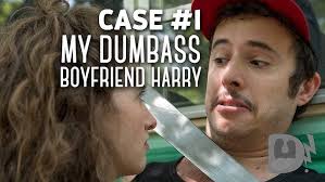 The Girl from Carolina: Case #1, "My Dumbass Boyfriend Harry"