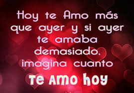 Imagina Cuanto Te Amo Hoy Te Amo Mi Amor Feliz Dia Mi Amor Frases De Te Amo