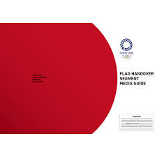 Maybe you would like to learn more about one of these? Olympic World Library Flag Handover Segment Media Guide Tokyo 2020 The Tokyo Organising Committee Of The Olympic And Paralympic Games Detail