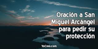 En unión con los querubines. Oracion A San Miguel Arcangel Para Pedir Su Proteccion 2020