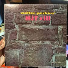 WALTER PERKINS' MJT + 3 Vee Jay burgundy label mono LP Harold Mabern etc VG+
