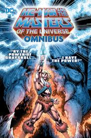 Only one man can stop him! He Man And The Masters Of The Universe Omnibus Robinson James A Abnett Dan Giffen Keith Tan Phillip Mhan Pop Amazon De Bucher