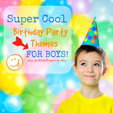 I have compiled a list of totally unique and really fun long distance birthday ideas to put a smile on anyone's face. Super Cool Birthday Party Themes