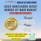 2025 Sketchers golf series "Ban Rakat" event image