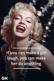 It shows that you have good and sharp mind you know how to interact with you do not have to worry if you do not have such mind of making jokes or you do not know how to do jokes. 27 Best Marilyn Monroe Quotes On Love And Life