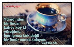turk kahvesi ile ilgili sozler ile ilgili gorsel sonucu fincan kahve turk kahvesi