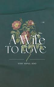 A Wife to Love | WordExcerpt