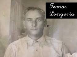 Tomas Canales Longoria (1894-1953)