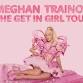 Meghan Trainor: The Get In Girl Tour - CFG Bank Arena, 201 W Baltimore St Event Image