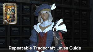 1 buttons in a blanket completions to level: Ffxiv Leveling Crafting Tradecrafts With Repeatable Leves Guide Final Fantasy Xiv