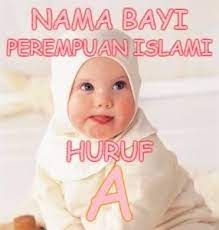 Contextual translation of nama kristian bermula huruf d into english. Nama Bayi Perempuan Islami Huruf A Dan Artinya Idenamaislami Com