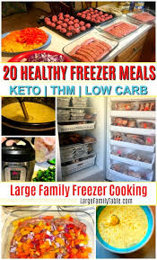 20 Healthy Freezer Meals Instant Pot Slow Cooker Oven Meals Too Large Family Table Healthy Freezer Meals Low Carb Freezer Meals Slow Cooker Freezer Meals