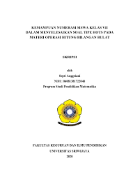 Jumlah bilangan pertama dan ketiga dari barisan geometri itu adalah $\cdots \cdot$ a. Kemampuan Numerasi Siswa Kelas Vii Dalam Menyelesaikan Soal Tipe Hots Pada Materi Operasi Hitung Bilangan Bulat Skripsi